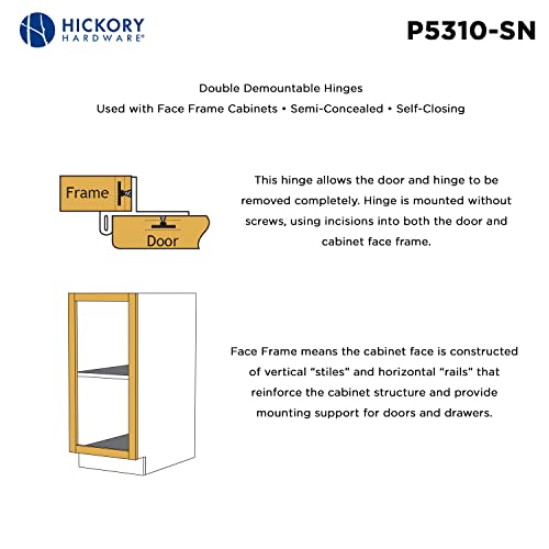 Hickory Hardware P5310-SN Double Demountable Hinge - 170° Opening Face Frame - 1/2 Inch Overlay Self-Closing Feature - Easy Installation Cabinet Screwless Mounting Satin Nickel Finish 1 Pair - color: Satin Nickel