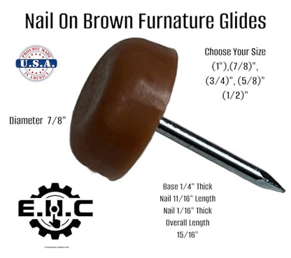 Nail On Furniture Glides/Flat Head/Chair Foot Glides in Brown Pack of 20/ Choose Your Size! (1”,3/4”,1/2”,5/8”,7/8”) by E.H.C (7/8" Diameter) - size: 7/8" diameter