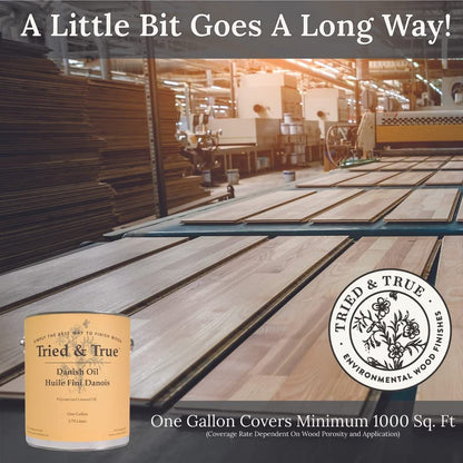 Tried & True Danish Oil, Pure Polymerized Linseed Oil Wood Finish, Gallon - size: Gallon